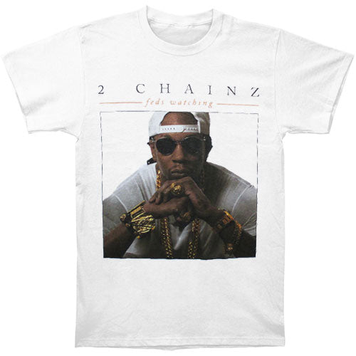 2 Chainz Feds Watching Slim Fit T-shirt